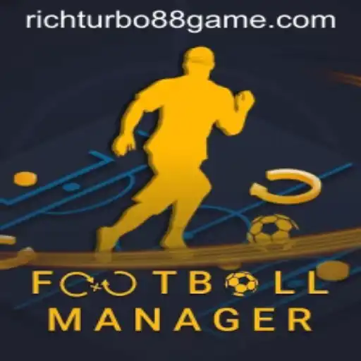 Discovering the Engaging World of FootballManager and the Rise of RichTurbo88