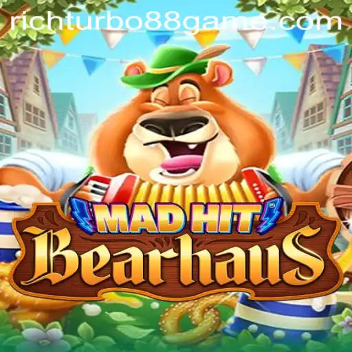 MadHitBearhaus: A Thrilling Gaming Experience with RichTurbo88